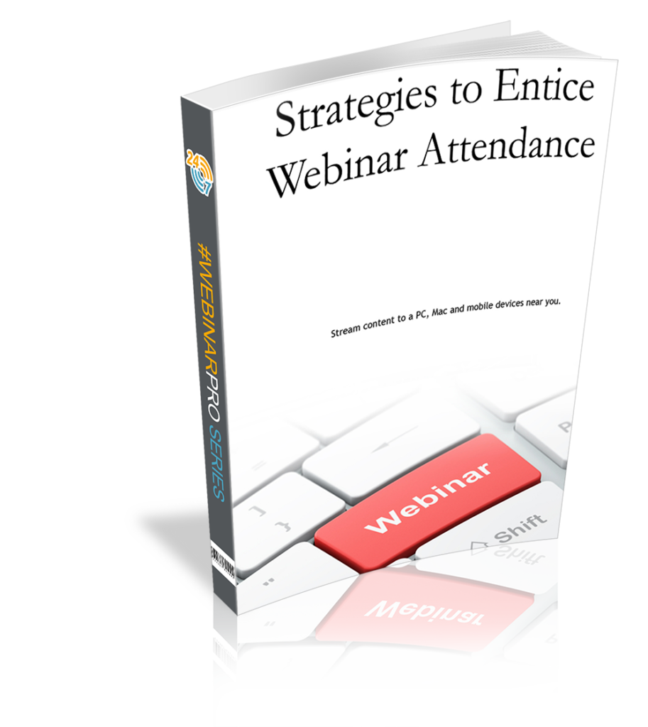 Strategies to Entice Webinar Attendance