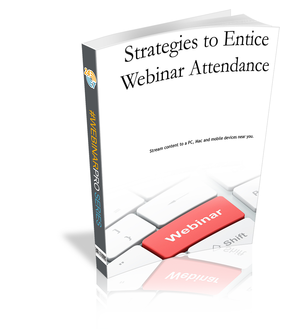 Strategies to Entice Webinar Attendance