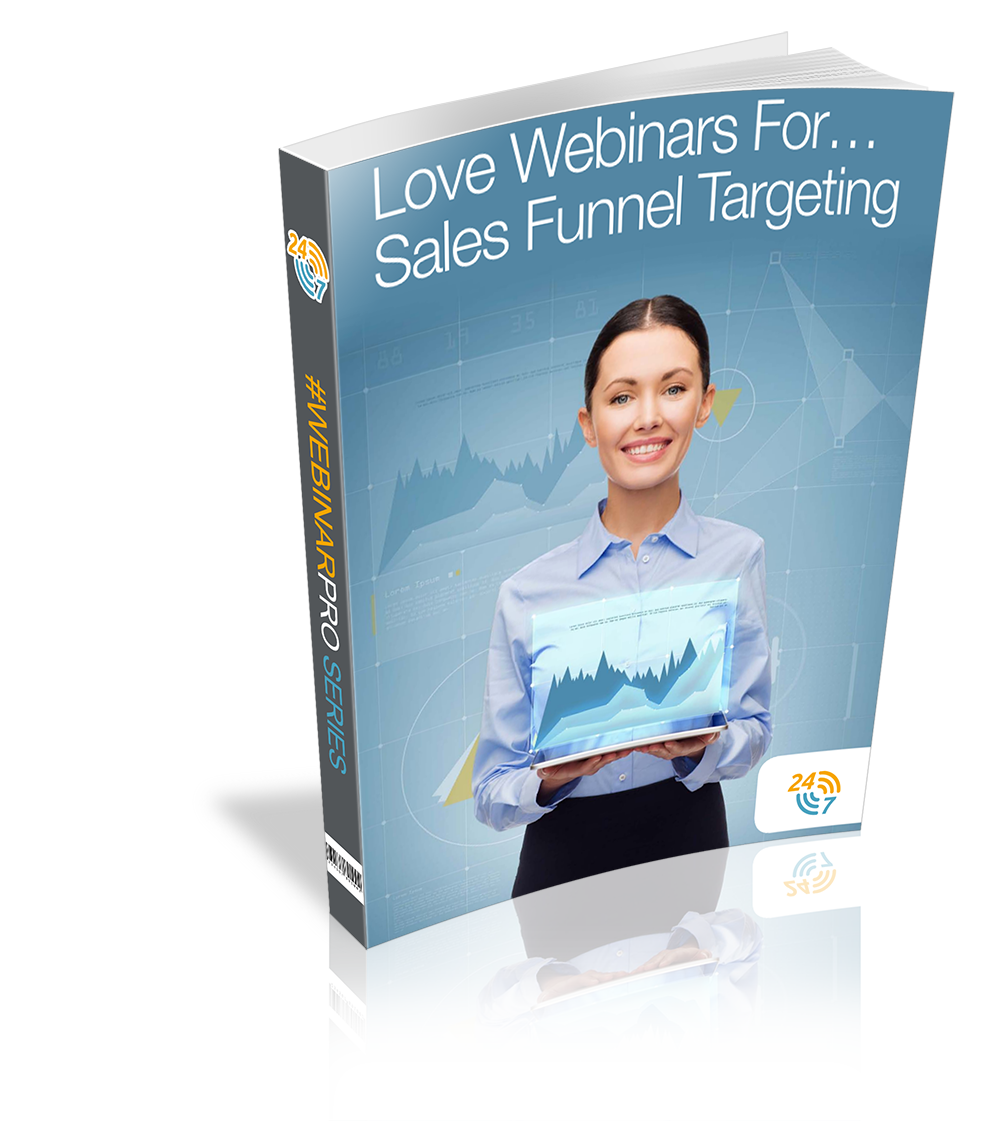 Love Webinars For… Sales Funnel Targeting