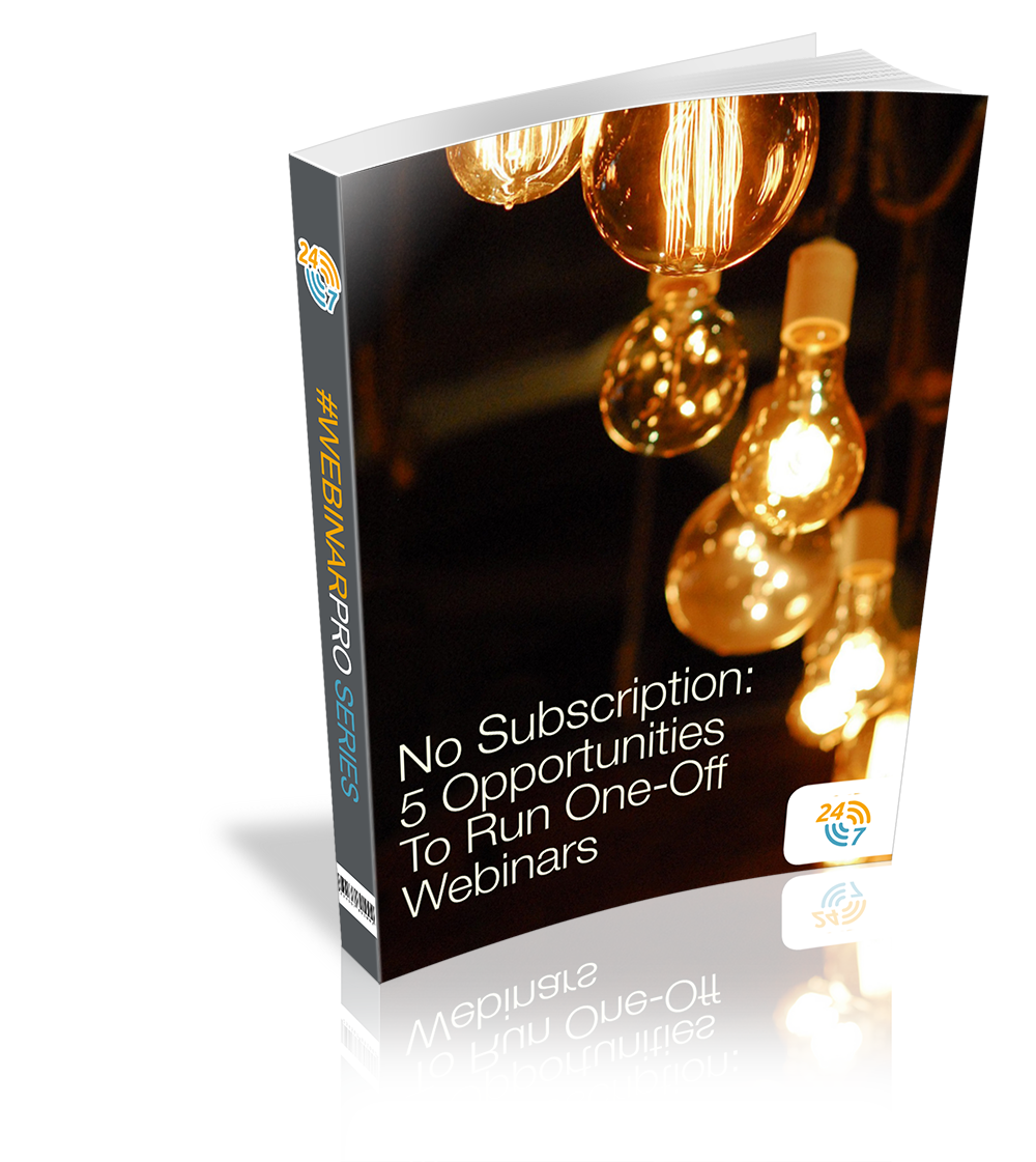 No Subscription 5 Opportunities To Run One-Off Webinars